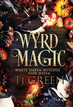 Wyrd Magic : Paranormal Witch Mysteries Wyrd Magic : Paranormal Witch Mysteries