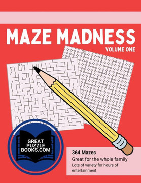 Maze Madness Volume One Maze Madness Volume One