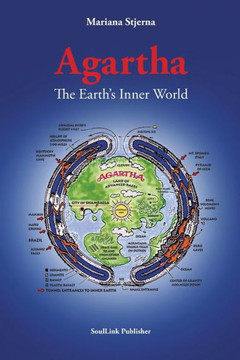 Agartha : The Earth's Inner World