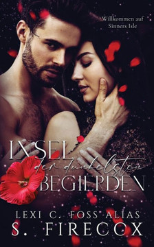 Insel der dunkelsten Begierden : Ein dunkler Liebesroman
