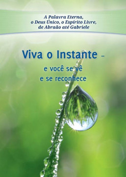 Viva o Instante : E você se vê e se reconhece