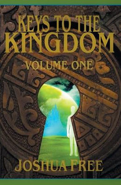 Keys to the Kingdom (Volume One) : Advanced Training (Level 7)