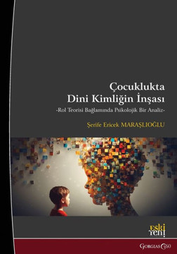 Construction of Religious Identity in Childhood : A Psychological Analysis in the Context of Role Theory