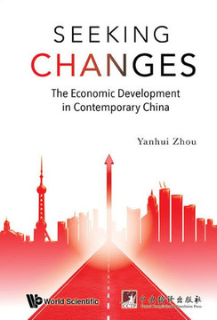 Seeking Changes : The Economic Development in Contemporary China