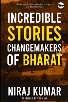 Incredible Stories : Changemakers of Bharat