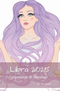 Libra 2025 : Horoscope & Astrology