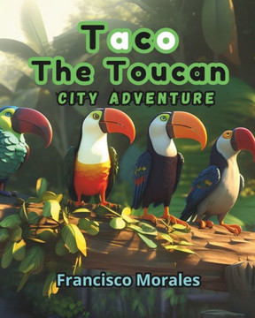 Taco the Toucan : City Adventure