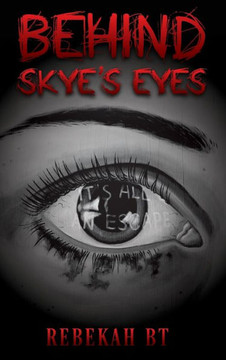 Behind Skye's Eyes