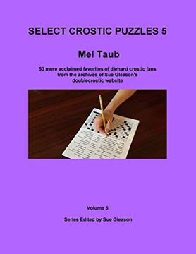 Mel Taub'S Select Crostic Puzzles Volume 5 Mel Taub'S Select Crostic Puzzles Volume 5
