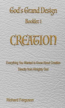 God's Grand Design : Creation