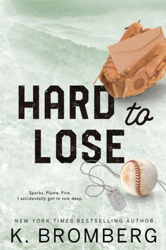 Hard to Lose : Special Edition (The Play Hard Series (The Kincade Sisters))