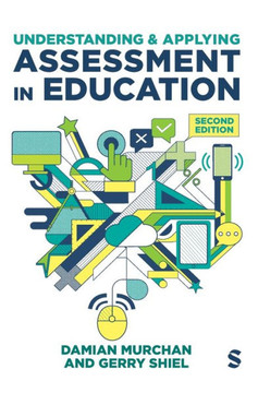 Understanding and Applying Assessment in Education Understanding and Applying Assessment in Education