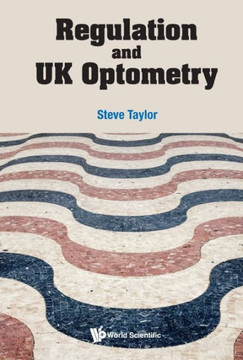 Regulation and UK Optometry