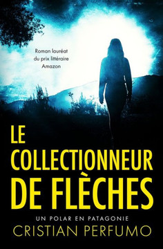 Le collectionneur de flèches