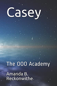 Casey: The Ooo Academy