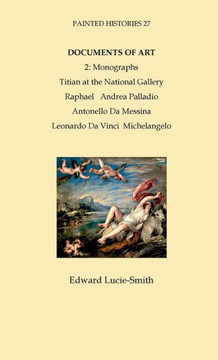 Documents of Art 2 : Titian at the National Gallery and Other Studies