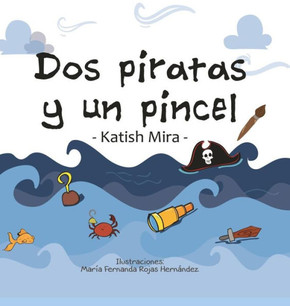 Dos piratas y un pincel Dos piratas y un pincel