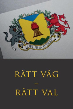 Rätt Väg - Rätt Väl Rätt Väg - Rätt Väl