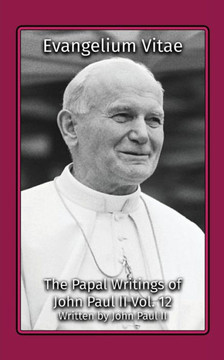 Evangelium Vitae Evangelium Vitae