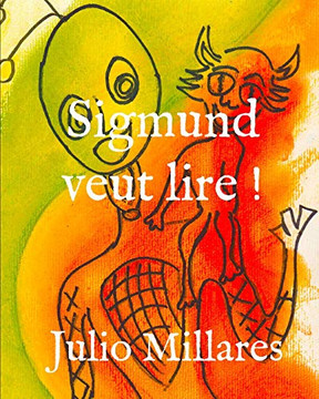 Sigmund Veut Lire ! (Animaux Libres) (French Edition)