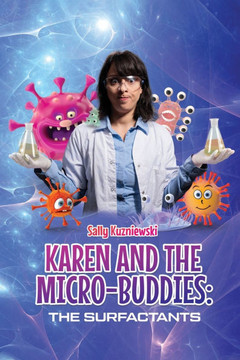Karen and the Micro-buddies : The Surfactants