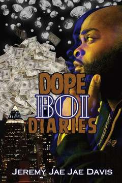 Dope Boi Diaries Dope Boi Diaries
