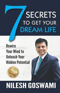 7 Secrets to Get Your Dream Life