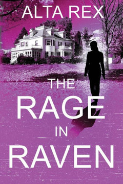 The Rage in Raven The Rage in Raven