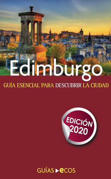 Escocia. Edimburgo : Edición 2014 Escocia. Edimburgo : Edición 2014