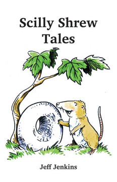 Scilly Shrew Tales