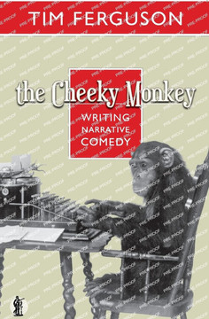 The Cheeky Monkey : Writing Narrative Comedy