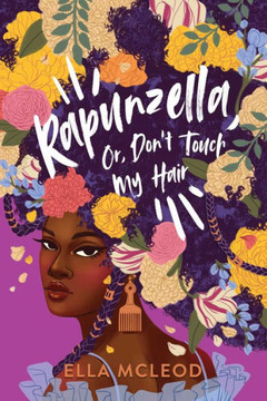 Rapunzella, or, Don't Touch My Hair