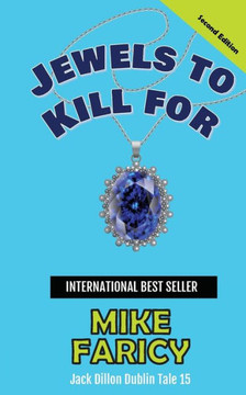 Jewels to Kill For : Jack Dillon Dublin Tale 15