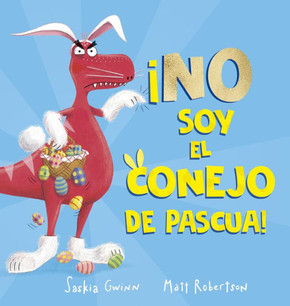No Soy El Conejo de Pascua No Soy El Conejo de Pascua