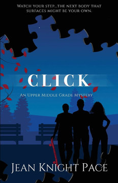 Click : An Upper Middle Grade Mystery