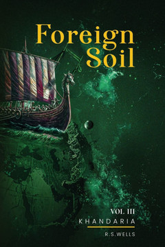 Foreign Soil : Volume III