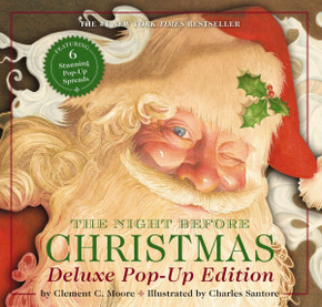 The Night Before Christmas Pop Up Book : A Pop-Up Edition The Night Before Christmas Pop Up Book : A Pop-Up Edition