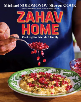 Zahav Home : Cooking for Friends & Family Zahav Home : Cooking for Friends & Family