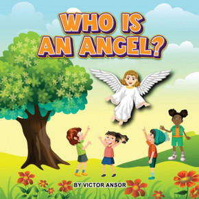 Who Is an Angel?