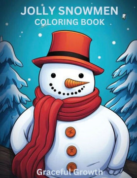 Jolly Snowmen Coloring Book Jolly Snowmen Coloring Book