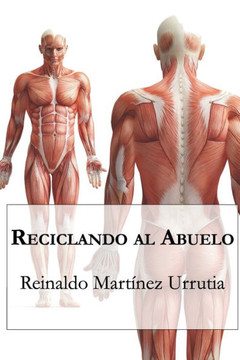 Reciclando al abuelo