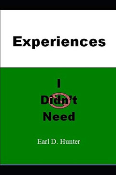 Experiences I Didn'T Need