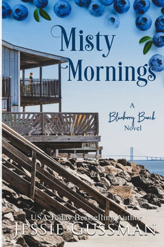 Misty Mornings : Blueberry Beach Sweet Beach Romance Book Five