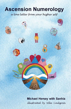Ascension Numerology : A Love Letter from Your Higher Self