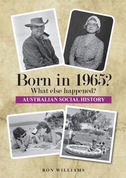 Born In 1965? : What Else Happened?