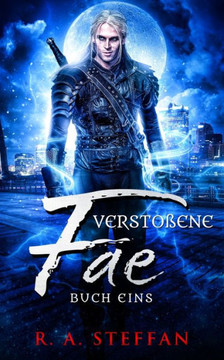 Verstoßene Fae : Buch Eins Verstoßene Fae : Buch Eins
