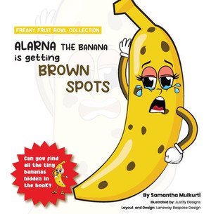 Alarna the Banana : Freaky Fruit Bowl Collection