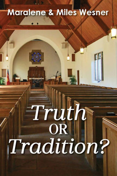Truth Or Tradition?