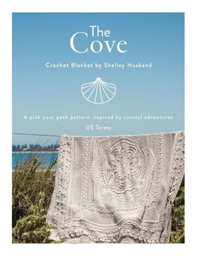 The Cove Crochet Blanket US Terms : A Pick Your Path Pattern Inspired by Coastal Adventures The Cove Crochet Blanket US Terms : A Pick Your Path Pattern Inspired by Coastal Adventures