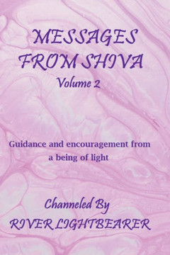 Messages from Shiva Vol. 2